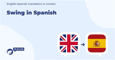 swinging traducción|swinging meaning in spanish.